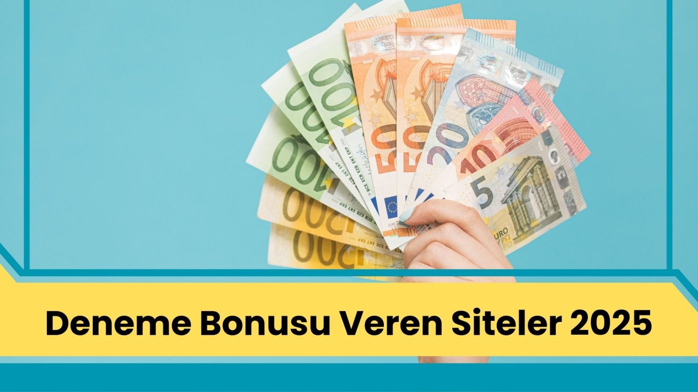 Deneme Bonusu Veren Siteler 2025